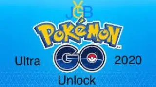 Pok&eacute;mon GO Ultra Unlock 2020 part 2