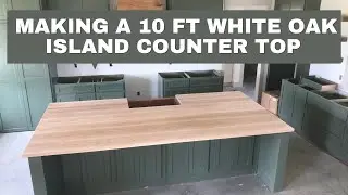 MAKING 10ft WHITE OAK COUNTER TOP by a ONE MAN shop!