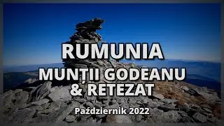Rumunia - G&oacute;ry Godeanu i Retezat - październik 2022