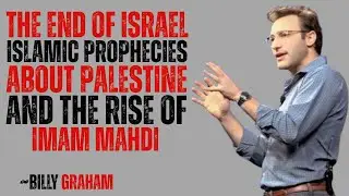 The End of Israel: Islamic Prophecies About Palestine and the Rise of Imam Mahdi || SIMON SINEK