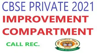 CBSE Private Exam 2021 | cbse Improvement/compartment exam 2021 doubts