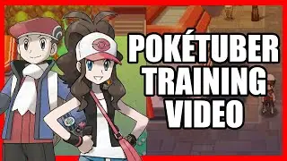 How to be the VERY BEST Poketuber!