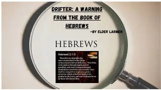 Kingstanding SDA Church | Drifter: A warning from the book of Hebrew | Divine Service |