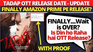Tadap OTT Release Date @PrimeVideoIN Tadap Release Date on OTT I Rights I Platform