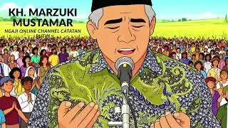 KH. Marzuki Mustamar - Pentingnya Introspeksi Diri Kader NU #marzukimustamar #gusbaha #ngaji