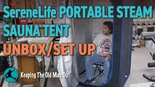 SereneLife Portable Steam Sauna Tent Unboxing and Set Up