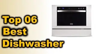 Best Dishwasher 2021  || Top 6 Best Dishwasher Picks! Reviews 2021