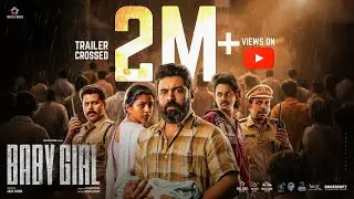 Baby Girl Offcial Trailer | Nivin Pauly | Arun Varma | Listin Stephen | Sangeeth Prathap