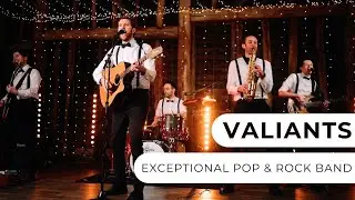 Valiants - Exceptional 5-Piece Pop & Rock Band - Entertainment Nation