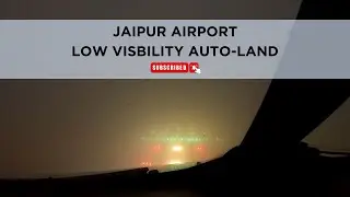 Precision in Zero Visibility: Airbus A320neo CAT III Autoland at Jaipur in almost zero visibility