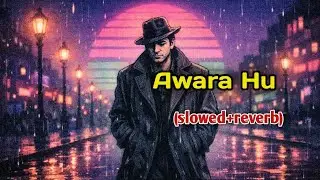 Awara Hoon - Lofi Flip | Mukesh | Slowed + Reverb | Retro Chill Mix 🌌