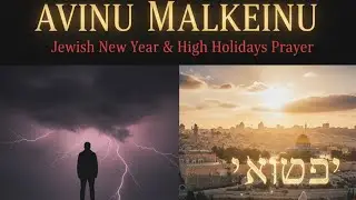 Rosh Hashanah Music 2025: Avinu Malkeinu for the Jewish New Year Celebration