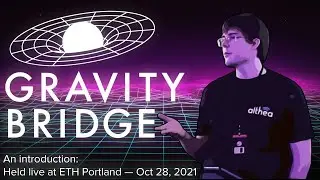 Justin Kilpatrick introduces GRAVITY BRIDGE @ ETH Portland event, on October 28, 2021