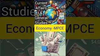 Economy - MPCE #economy #currentaffairs2025 #generalstudies #ssc #tnpsc#facts #competitiveexams2025