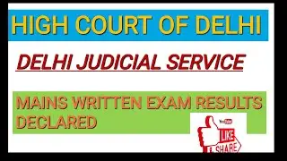 Delhi High Court Judicial Service Exam 2022 Mains Exam Results