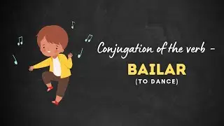 Conjugation of Verb - BAILAR (to dance) | Spanish Verbs | Part - 1 #spanish #shorts
