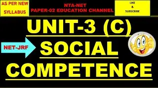 UNIT-3(C): CONCEPT OF SOCIAL-COMPETENCE