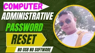 How to Reset Windows Administrative Password without any Flash drive or Software || Reset PW ||