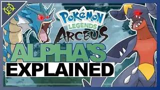 Alpha's Explained - Pokemon Legends Arceus