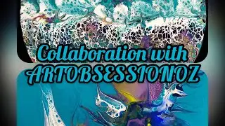#121 DUTCH & A SWIPE...WHAT? COLLABORATION VIDEO WITH ART OBSESSION OZ. FLUID ART/SWIPE TECHNIQUE/