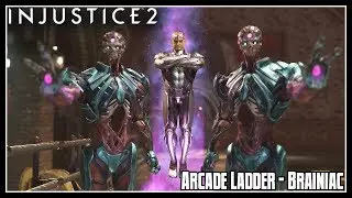 Injustice 2 Arcade Ladder Mode - Brainiac