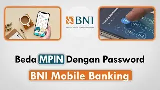 Beda MPIN Dengan Password di BNI Mobile Banking