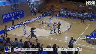 Westover vs Northern Nash (NCHSAA Boys Basketball 3A Eastern Regional)