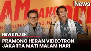 Pramono Heran Videotron Jakarta Mati Malam Hari, Janji Akan Atur Pajak | News Flash