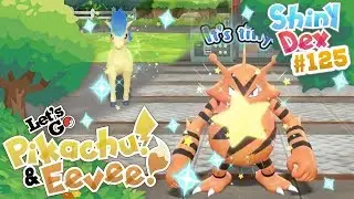SHINY ELECTABUZZ AND PONYTA in POKEMON LET'S GO PIKACHU and EEVEE!