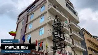 [Real Review] Galaxy Golden Fortune Hotel, Bangalore, India.