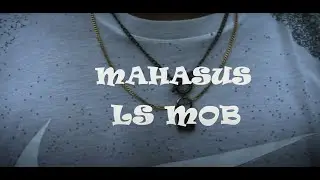 LS MOB - MAHASUS (official music video) Nepali Rap 2021