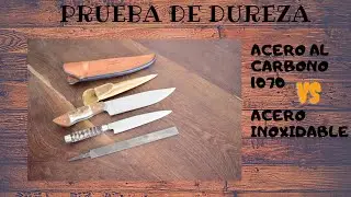 Prueba de dureza (criollo de acero inoxidable 420 vs artesanal de acero al carbono 1070)