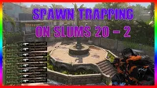 COD: BLACK OPS 4 SPAWN TRAPPING ON SLUMS