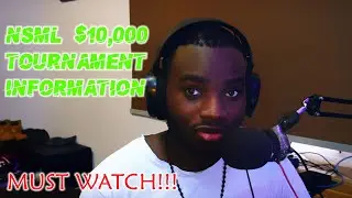 NSML $10,000 eSPORTS TOURNAMENT INFORMATION!!!