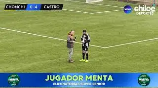 Chonchi V/S Castro Eliminatorias de Selecciones  Categor&iacute;as Primera Infantil y Super Senior