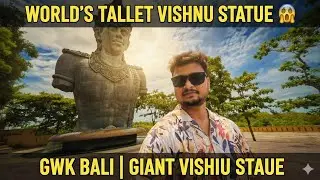 World&rsquo;s Tallest Vishnu Statue at GWK Cultural Park Bali 🇮🇩 | Full Tour