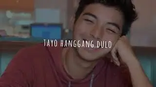 Tayo Hanggang Dulo   JaMill Lyrics