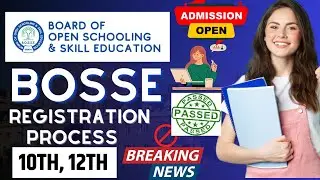 BOSSE Board Registration Process | BOSSE Board Admission | BOSSE Registration Full Details