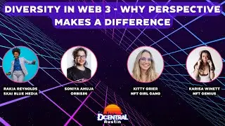 Diversity in Web 3 - Why Perspective Makes A Difference - DCENTRAL Austin 2022