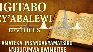 IGITABO CY'ABALEWI N'UBU NI CYO KIYOBOYE IBINTU BYINSHI MU ISI