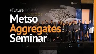 Highlights of Metso Brazil&rsquo;s Aggregates Seminar 2019