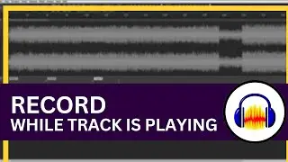 How to Record in Audacity While Track Is Playing