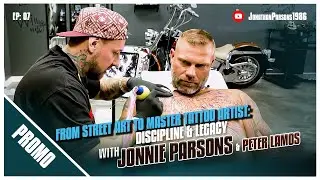 Promo - Episode 7 &ndash; Discipline & Legacy: From Street Art to Master Tattoo Artist with Peter Lamos