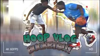 I GET BUCKETS!!!🫣Hoop Vlog