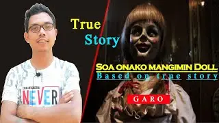 Annabelle Doll (potola) true Story ll DAMBEN BIDA