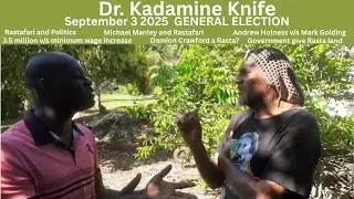 Dr. Kadamine Knife-Rastafari and Politics/2025 General Election/Andrew Holness vs Mark Golding