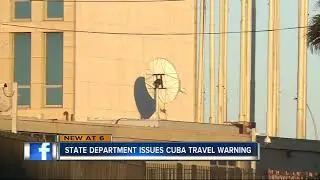 US to warn American travelers not to visit Cuba