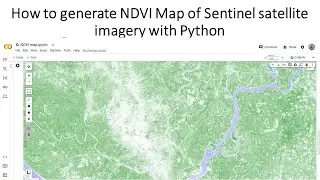 How to generate NDVI Map of Sentinel satellite imagery with Python || Google Colab || Remote sensing