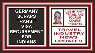 Germany Scraps Transit Visa Requirement For Indians | Travel Industry News