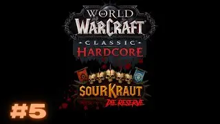 Condorman ward geboren || WoW Classic Hardcore - Sourkraut || #05 || Uncut